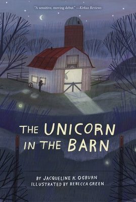 The Unicorn in the Barn by Ogburn, Jacqueline