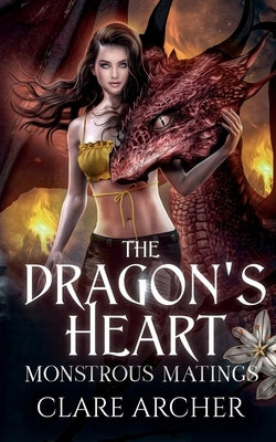 The Dragon's Heart by Archer, Clare