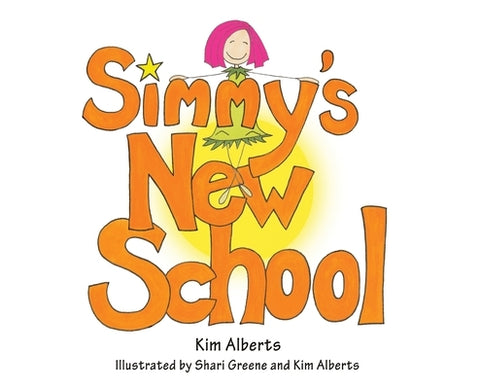 Simmy's New School by Alberts, Kim