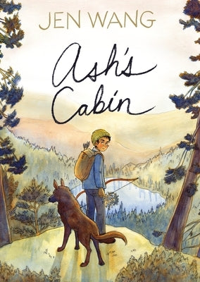 Ash's Cabin by Wang, Jen