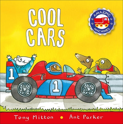 Cool Cars by Mitton, Tony