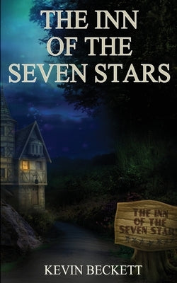 The Inn of the Seven Stars by Beckett, Kevin