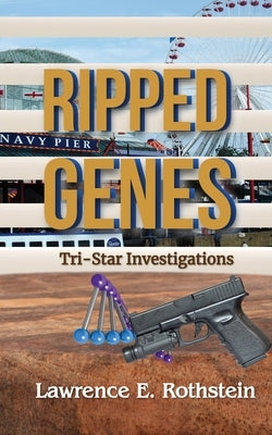 Ripped Genes by Rothstein, Lawrence E.