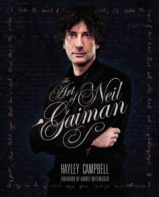 The Art of Neil Gaiman by Campbell, Hayley