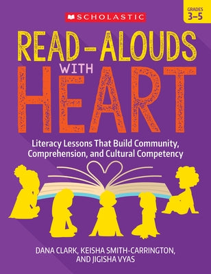 Read-Alouds with Heart: Grades 3-5 by Clark, Dana