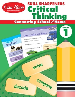 Skill Sharpeners: Critical Thinking, Grade 1 Workbook by Evan-Moor Educational Publishers