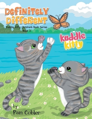 Definitely Different: Kuddle Kitty Series Book 2 by Cobler, Pam