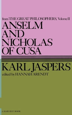 Anselm and Nicholas of Cusa by Jaspers, Ralph