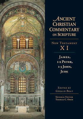 James, 1-2 Peter, 1-3 John, Jude: Volume 11 Volume 11 by Bray, Gerald