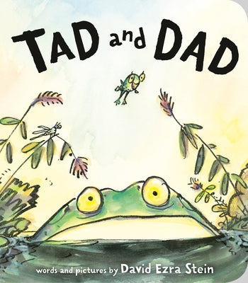 Tad and Dad by Stein, David Ezra