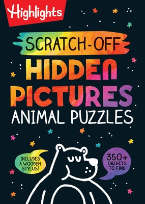Scratch-Off Hidden Pictures Animal Puzzles: Scratch-Off Hidden Pictures Animal Puzzles (Highlights Scratch-Off Activity Books) 64-Page Scratch-Off Act by Highlights