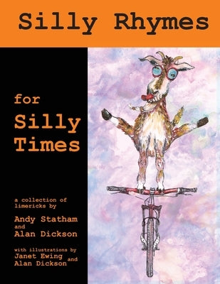 Silly Rhymes for Silly Times by Statham, Andy