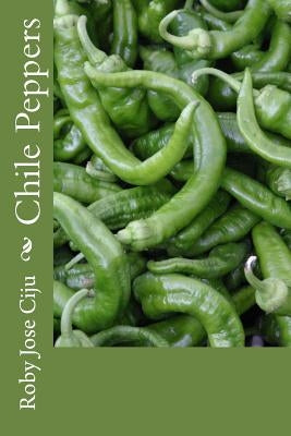 Chile Peppers by Ciju, Roby Jose