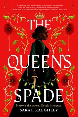 The Queen's Spade by Raughley, Sarah