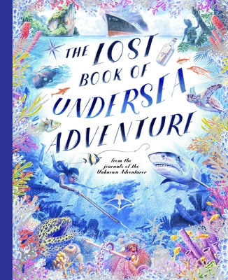 The Lost Book of Undersea Adventure by Adventurer, Unknown