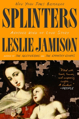 Splinters: Another Kind of Love Story by Jamison, Leslie