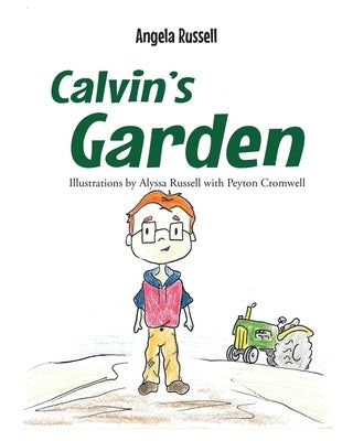 Calvin's Garden by Russell, Angela