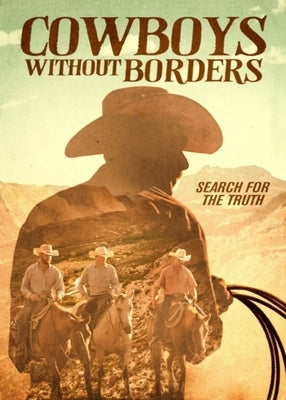 Cowboys Without Borders by Group, Bridgestone Multimedia