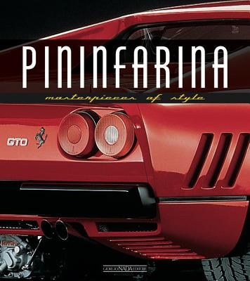 Pininfarina: Masterpieces of Style by Greggio, Luciano