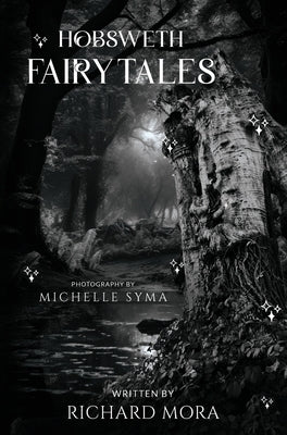 Hobsweth Fairytales by Mora, Richard