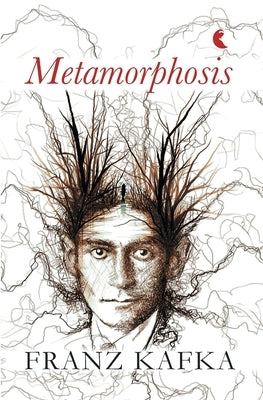 Metamorphosis by Kafka, Franz