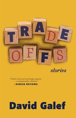 Tradeoffs: Stories by Galef, David