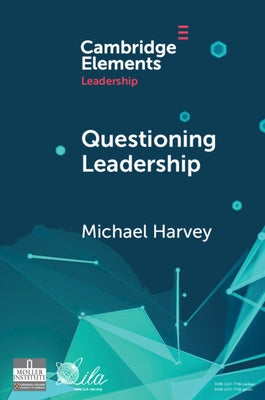 Questioning Leadership by Harvey, Michael