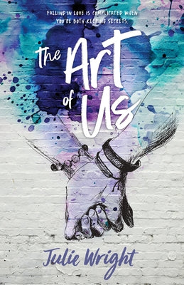 The Art of Us by Wright, Julie