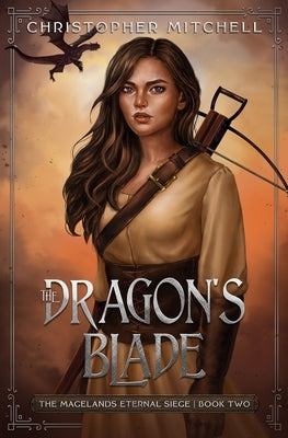 The Dragon's Blade by Mitchell, Christopher