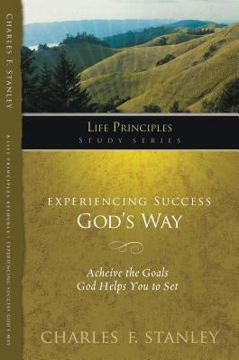 Experiencing Success God's Way by Stanley, Charles F.