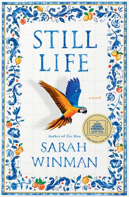 Still Life: A GMA Book Club Pick by Winman, Sarah