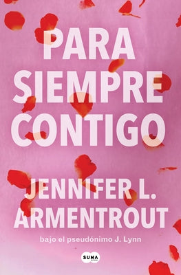 Para Siempre Contigo / Forever with You by Armentrout, Jennifer L.