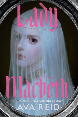 Lady Macbeth by Reid, Ava