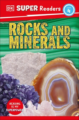 DK Super Readers Level 4 Rocks and Minerals by DK