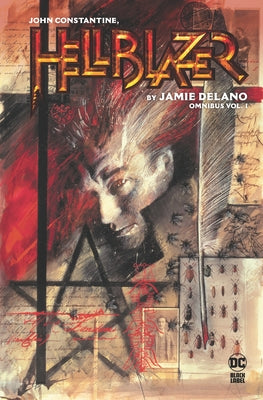 John Constantine, Hellblazer by Jamie Delano Omnibus Vol. 1 by Delano, Jamie