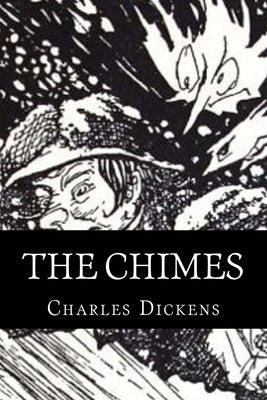 The Chimes: a Goblin Story by Classics, 510