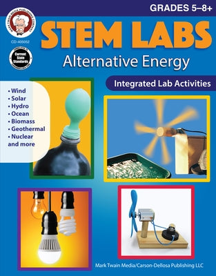 Stem Labs: Alternative Energy Workbook, Grades 5 - 12 by Cameron