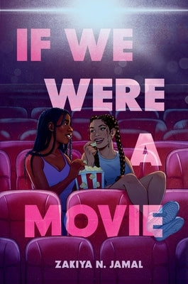 If We Were a Movie by Jamal, Zakiya N.