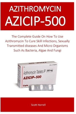 Azicip-500 by Horrell, Scott