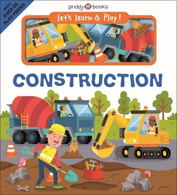 Let's Learn & Play! Construction by Priddy, Roger