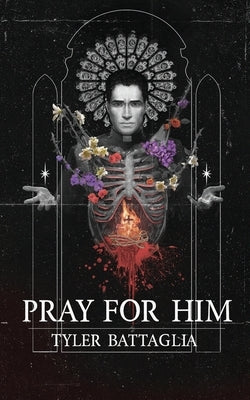 Pray For Him by Battaglia, Tyler