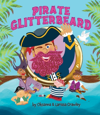 Pirate Glitterbeard by Crawley, Oksanna