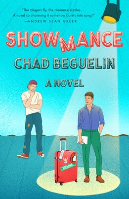 Showmance by Beguelin, Chad