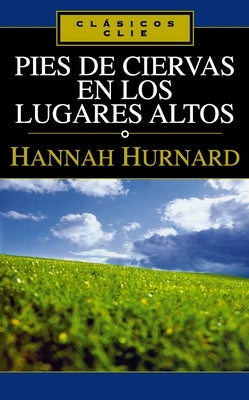 Pies de Ciervas En Lugares Altos by Zondervan