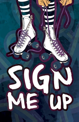 Sign Me Up by Williams, C. H.