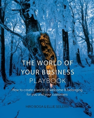 The World of Your Business Playbook by Boga, Hiro