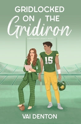 Gridlocked on the Gridiron by Denton, Vai