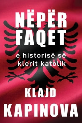 Nëpër faqet e historisë së klerit katolik by Kapinova, Klajd
