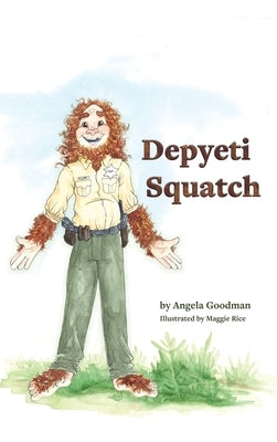 Depyeti Squatch by Goodman, Angela