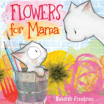 Flowers for Mama by Freedman, Deborah